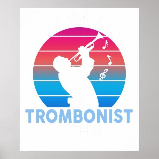 Wees niet bang, de trombonist is hier poster (Voorkant)