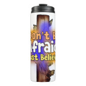 Wees niet bang, geloof gewoon thermosbeker (Voorkant)