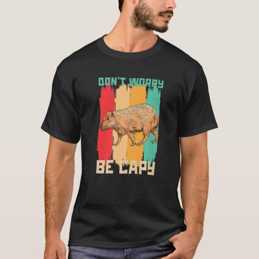 Wees niet bang om Capy Capybara Retro Wild A T-shirt (Voorkant)