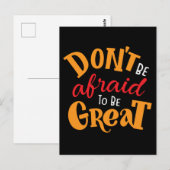 Wees niet bang om geweldig te zijn briefkaart (Voorkant / Achterkant)