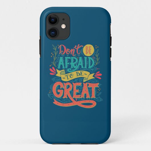 Wees niet bang om geweldig te zijn Case-Mate iPhone case (Achterkant)