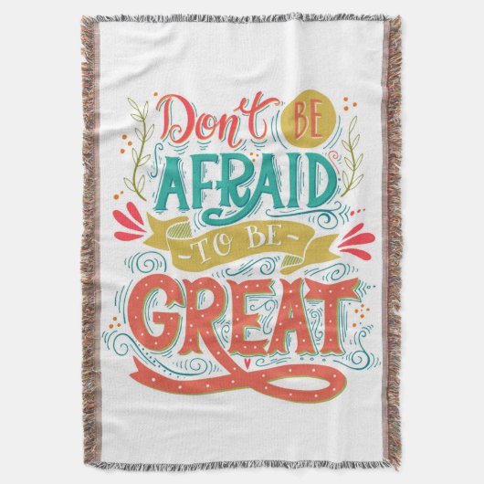 Wees niet bang om geweldig te zijn deken (Voorkant Verticaal)