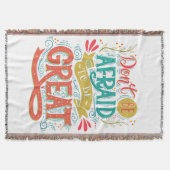 Wees niet bang om geweldig te zijn deken (Voorkant)