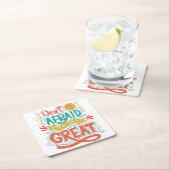 Wees niet bang om geweldig te zijn kartonnen onderzetters (Insitu)