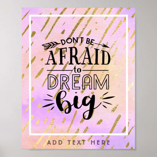 Wees niet bang om groot te dromen - moedig QUOTE a Poster (Voorkant)