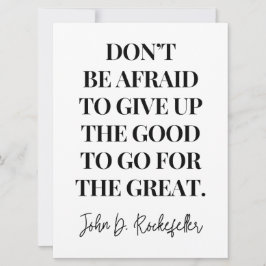 Wees niet bang om het goede op te geven kaart