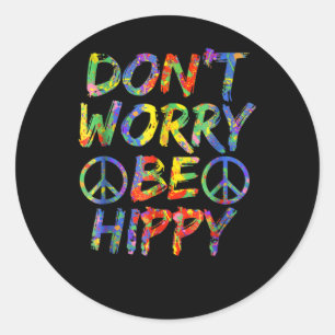 Wees niet bang om hippy Paint Splash Soul Hippie t Ronde Sticker