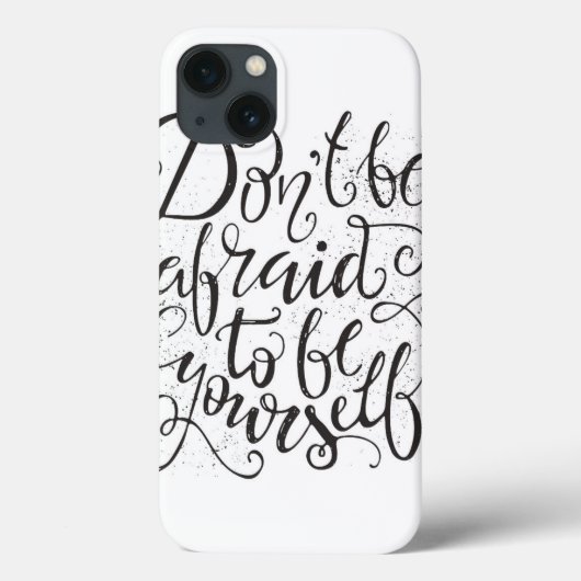 Wees Niet Bang Om Jezelf Te Zijn Case-Mate iPhone Case (Achterkant)