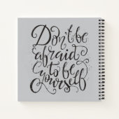 Wees niet bang om jezelf te zijn notitieboek (Achterkant)