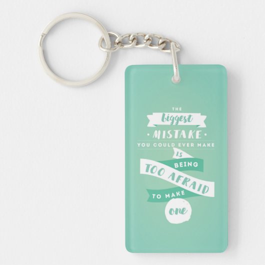 Wees niet bang om Mistakes AcrylSleutelhanger te m Sleutelhanger (Voorkant)