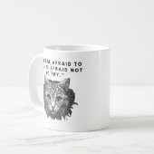 Wees niet bang om te falen; wees niet bang om het koffiemok (Voorkant links)