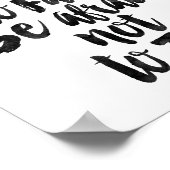 Wees niet bang om te mislukken. Wees bang om niet Poster (Hoek)