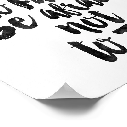 Wees niet bang om te mislukken. Wees bang om niet Poster (Hoek)