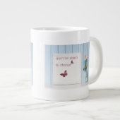 Wees niet bang om te wijzigen grote koffiekop (Voorkant rechts)