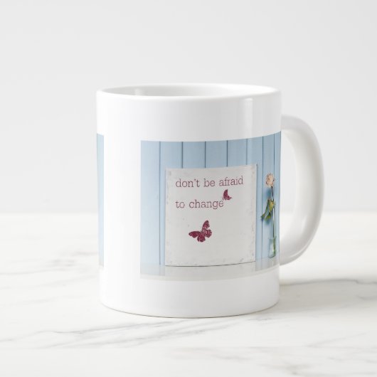 Wees niet bang om te wijzigen grote koffiekop (Voorkant rechts)