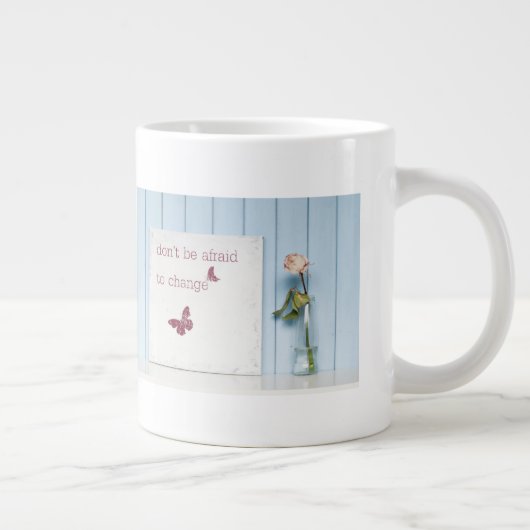 Wees niet bang om te wijzigen grote koffiekop (Rechts)