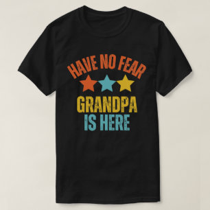 Wees Niet Bang Opa Is Hier Grappige Opa  T-shirt
