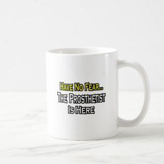 Wees niet bang, prothesist is hier koffiemok