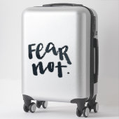 Wees niet bang sticker (Koffer)