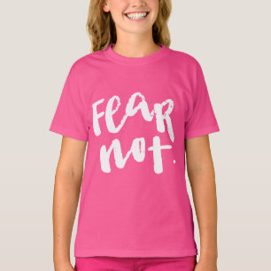 Wees niet bang t-shirt