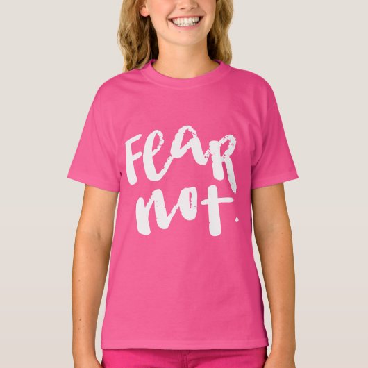 Wees niet bang t-shirt (Voorkant)