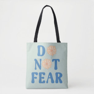 Wees Niet Bang Tote Bag