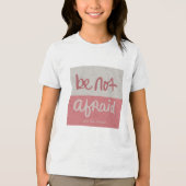 Wees niet bang Tri-Blend shirt (Voorkant)
