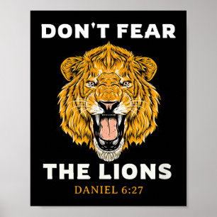 Wees niet bang voor de leeuwen Daniel 6_27 Bijbel Poster