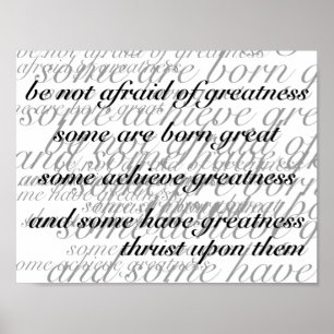 Wees niet bang voor grootsheid poster