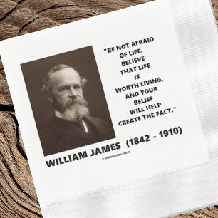 Wees niet bang voor het leven William James Belief Servet