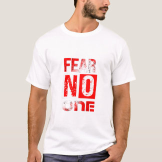 Wees Niet Bang Voor Iemand – Kleding Met Krachtige T-shirt