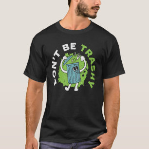 Wees niet bang voor Moeder Aarde Milieuactiviste O T-shirt