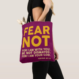 Wees niet bang, want ik ben bij je tote bag