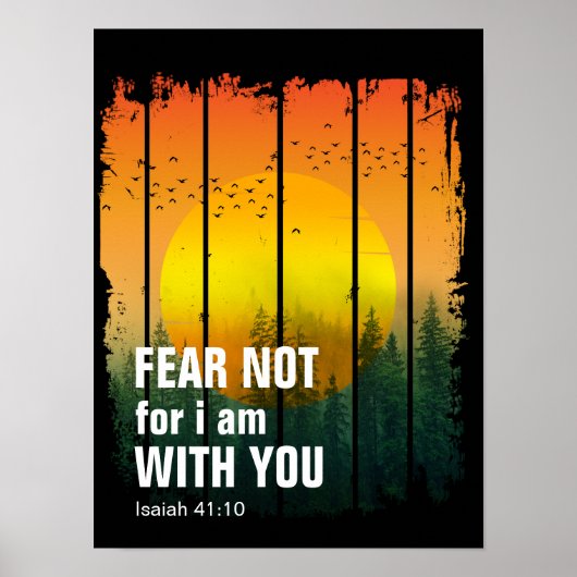 WEES NIET BANG, WANT IK BEN MET JE (jesaja 41:10) Poster (Voorkant)