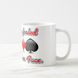 Wees niet bekoeld door mijn pokergezicht koffiemok