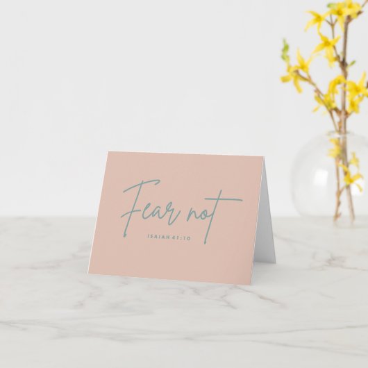 "Wees niet bevreesd." Jesaja 41:10 Kaart (Gele Bloem)