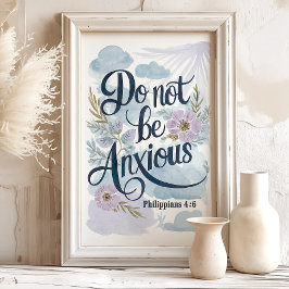 Wees Niet Bezorgd: Filippenzen 4:6 Aquarel Kunst Poster