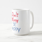 Wees niet blij koffiemok (Voorkant rechts)