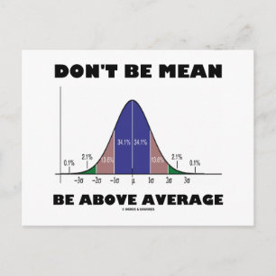 Wees niet boven het gemiddelde (Humor Statistiek) Briefkaart