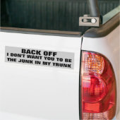 Wees niet de eikel in mijn kofferbak bumpersticker (Op Truck)