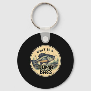Wees niet dom door vis vaders dag cadeau pap Gevis Sleutelhanger