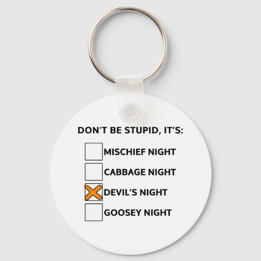 Wees niet dom, het is Devil's nacht Sleutelhanger (Voorkant)