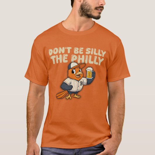 Wees niet dwaas, het honkbal van Philly  T-shirt (Voorkant)