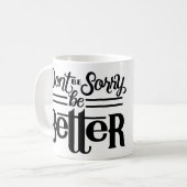 Wees niet erg Mok (Voorkant links)