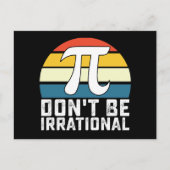 Wees niet irrationeel in de Wiskunde van PI Day Briefkaart (Voorkant)
