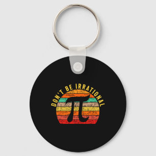 Wees niet irrationeel op Pi Day Retro Wiskunde Lo Sleutelhanger