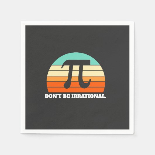 Wees niet irrationeel Retro Pi Day Wiskunde Teache Servet (Voorkant)