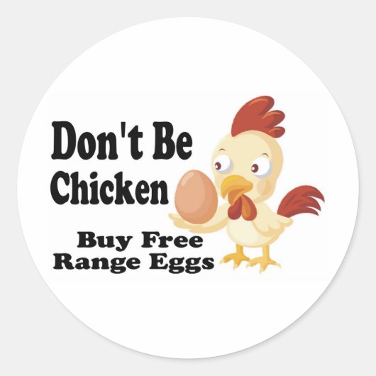 Wees niet kippenvel ronde sticker (Voorkant)