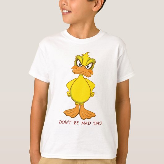 Wees niet Mad Pa T-shirt (Voorkant)