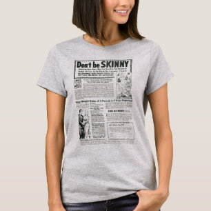 Wees niet mager vintage advertentie t-shirt